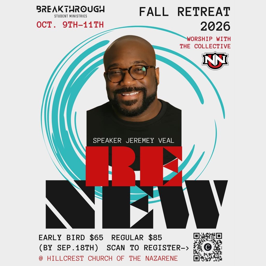 RENEW Fall Retreat 2026 flyer: speaker Jeremey Veal, worship with The Collective from NNU, October 9–11 at Hillcrest Church of the Nazarene